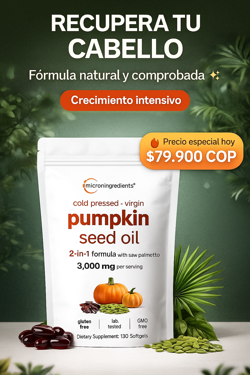 💊300 CAPSULAS DE PUMPKIN SEED OIL® Promueve el crecimiento capilar y Alivia la próstata